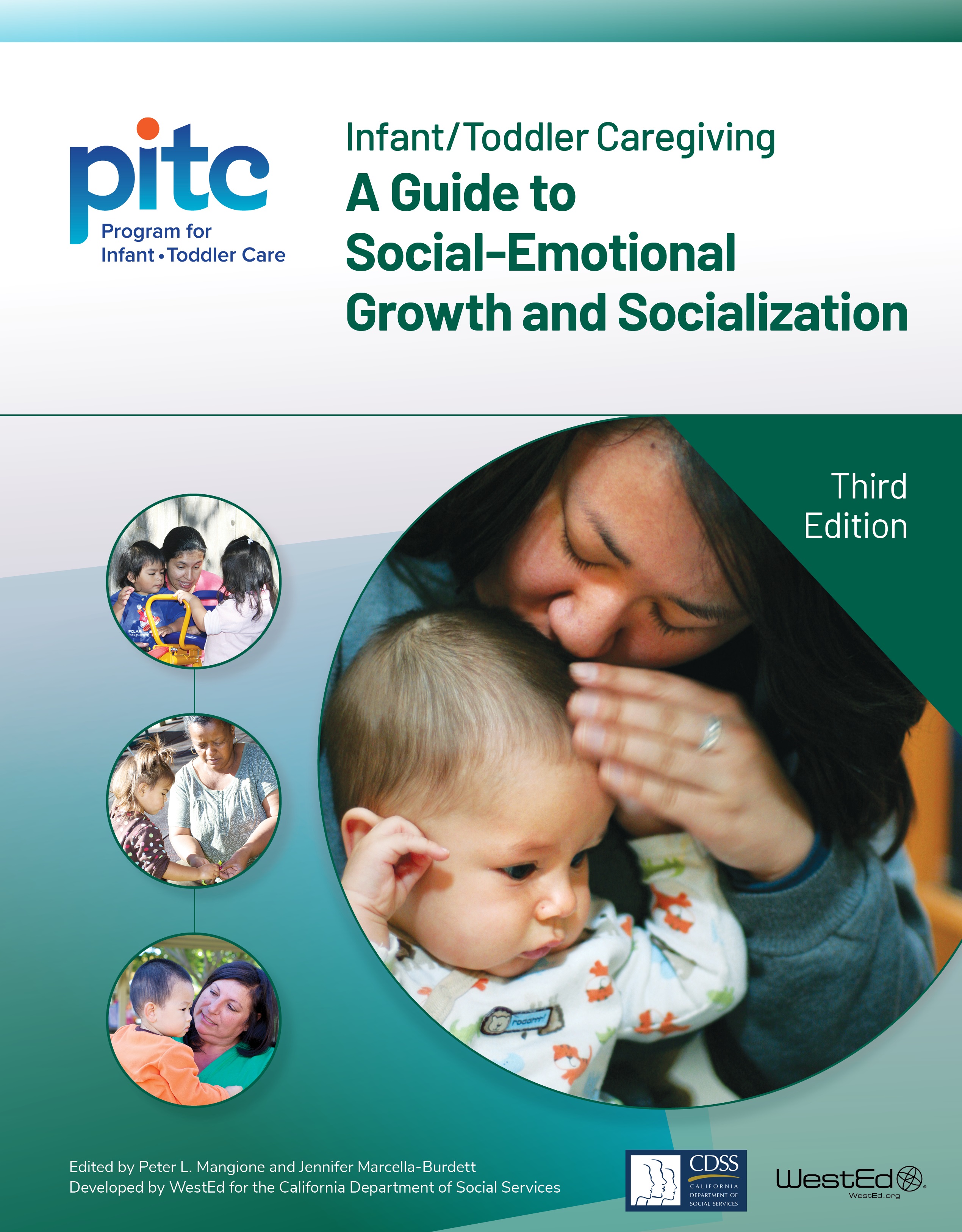 The cover of the Infant/Toddler Caregiving: A Guide to Social-Emotional Growth and Socialization, Third Edition publication